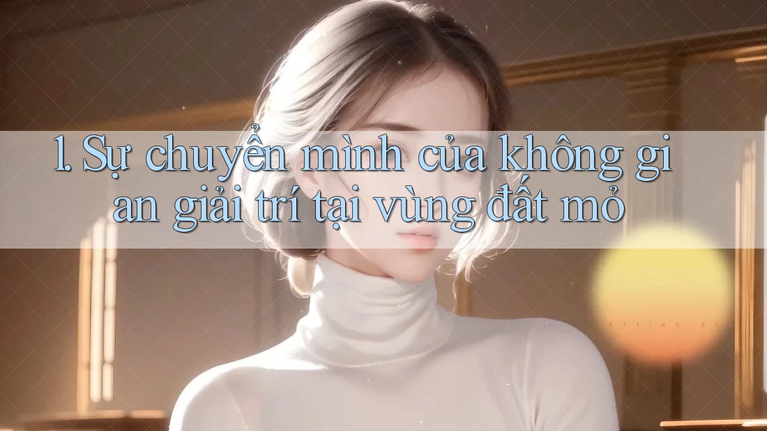 1. Sự chuyển mình của không gian giải trí tại vùng đất mỏ