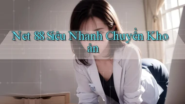 net 88 siêu nhanh chuyển khoản