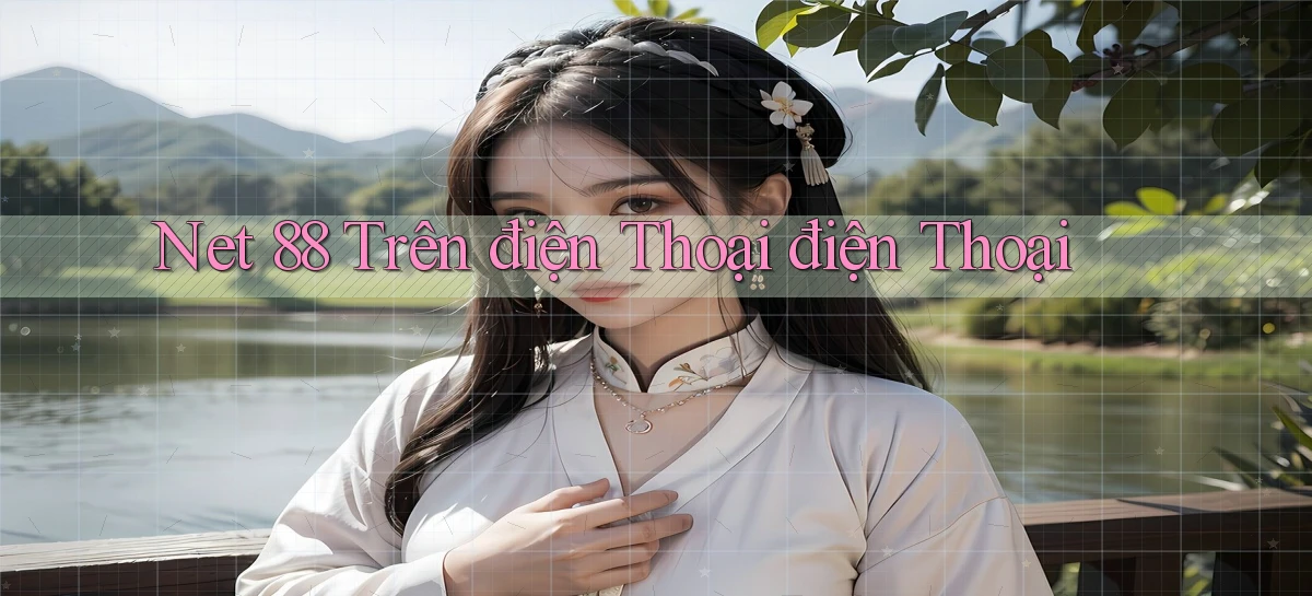 net 88 trên điện thoại điện thoại