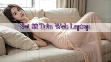 net 88 trên web laptop