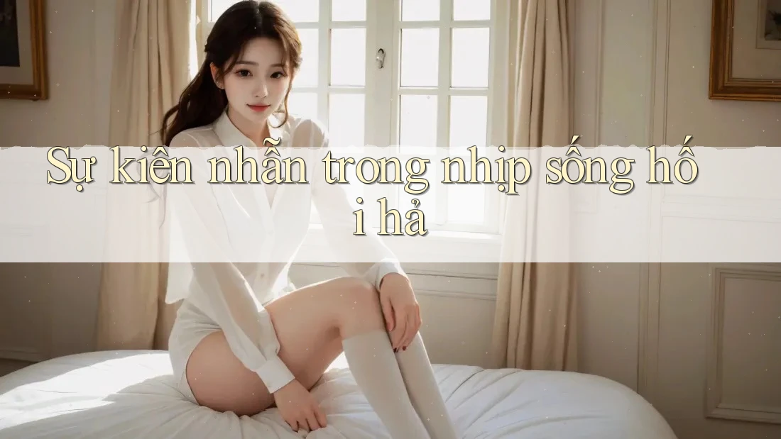 Sự kiên nhẫn trong nhịp sống hối hả Sự kiên nhẫn trong nhịp sống hối hả