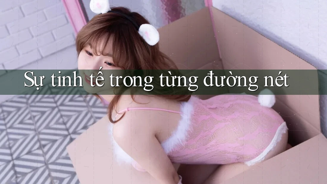 Sự tinh tế trong từng đường nét Sự tinh tế trong từng đường nét